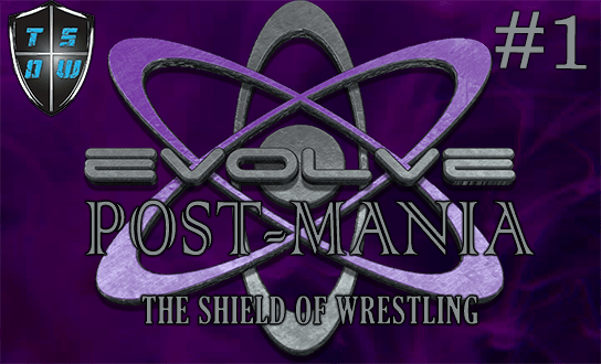 EVOLVE #1 - POST MANIA