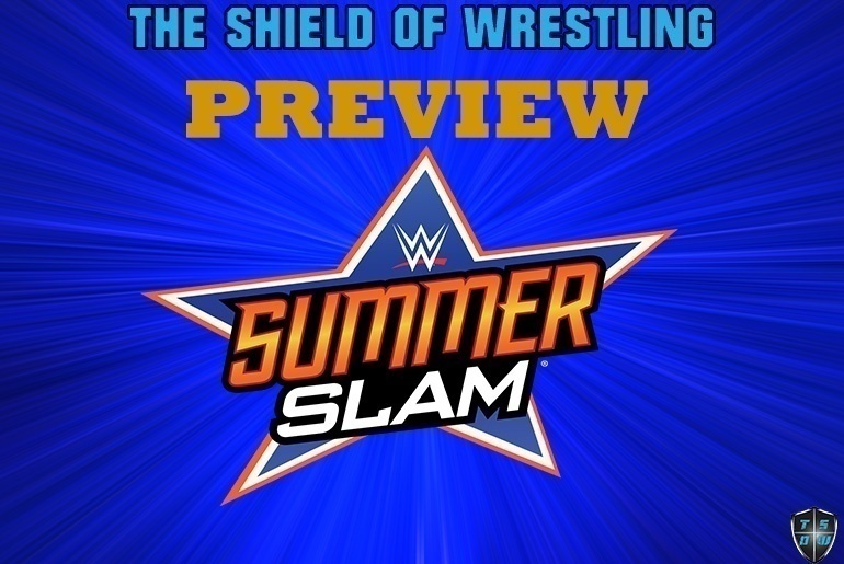 SUMMERSLAM PREVIEW