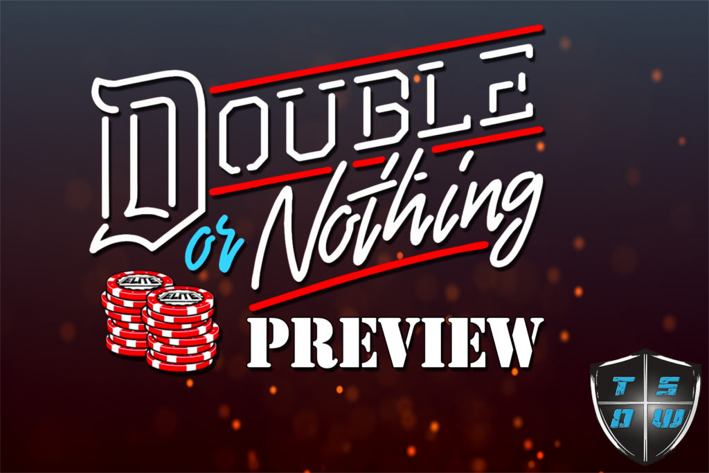 Double Or Nothing Preview