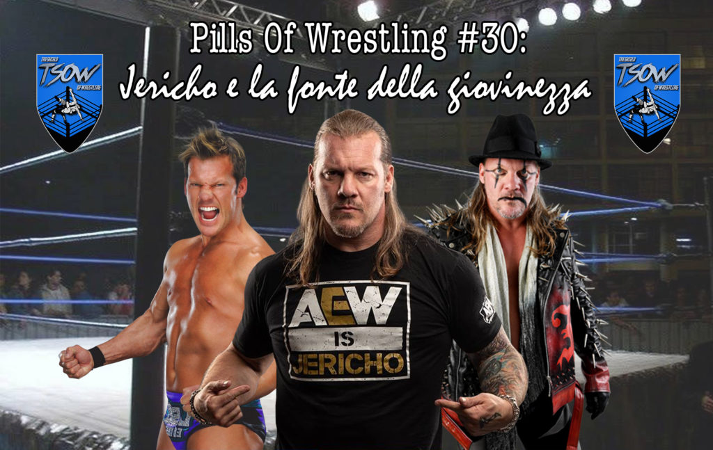 Pills Of Wrestling #30: Jericho e la fonte della giovinezza