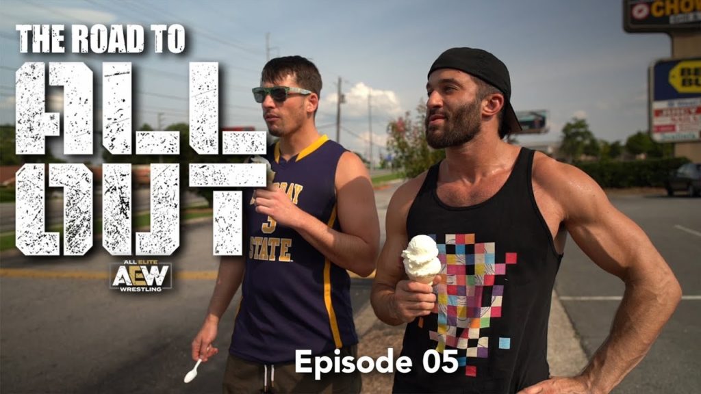 Report The Road To AEW All Out Episode 05