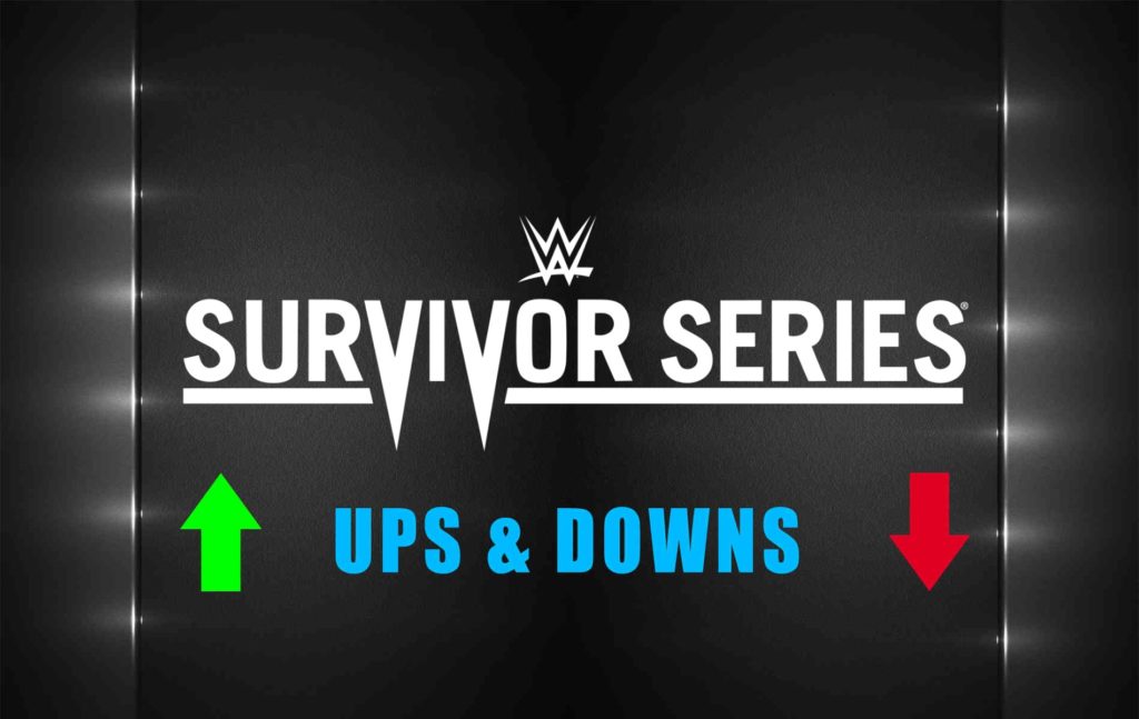 Survivor Series Ups&Downs