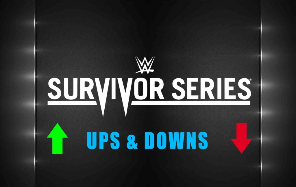 Survivor Series Ups&Downs