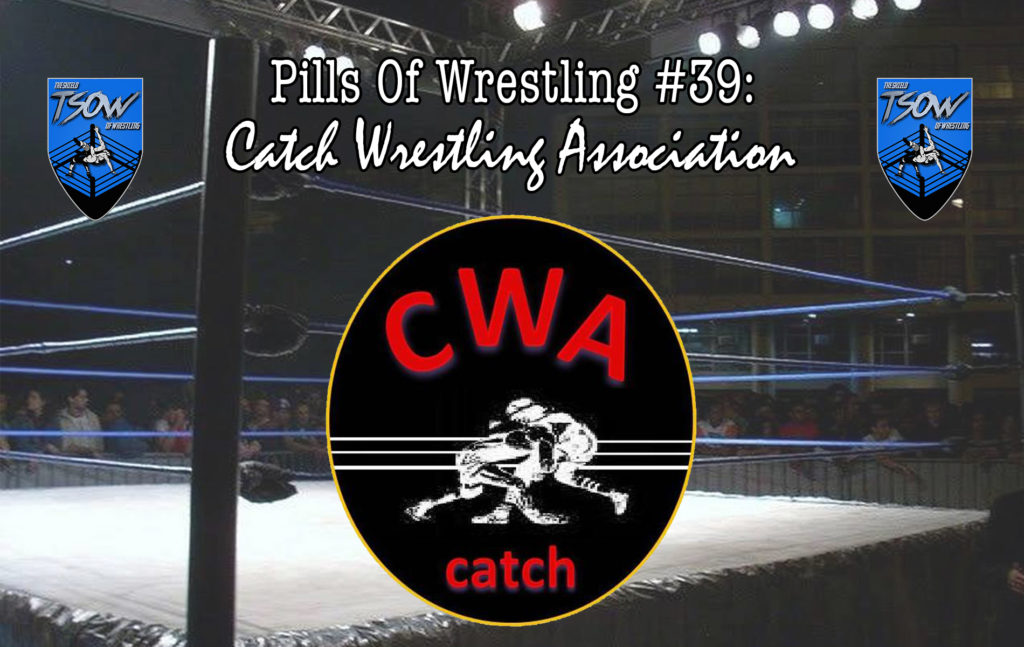 Pills Of Wrestling #39: Catch Wrestling Association