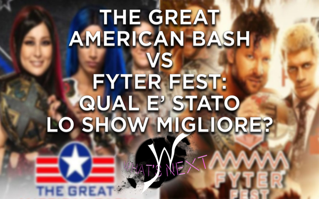 What’s Next The Great American Bash v Fyter Fest: qual è stato il migliore?