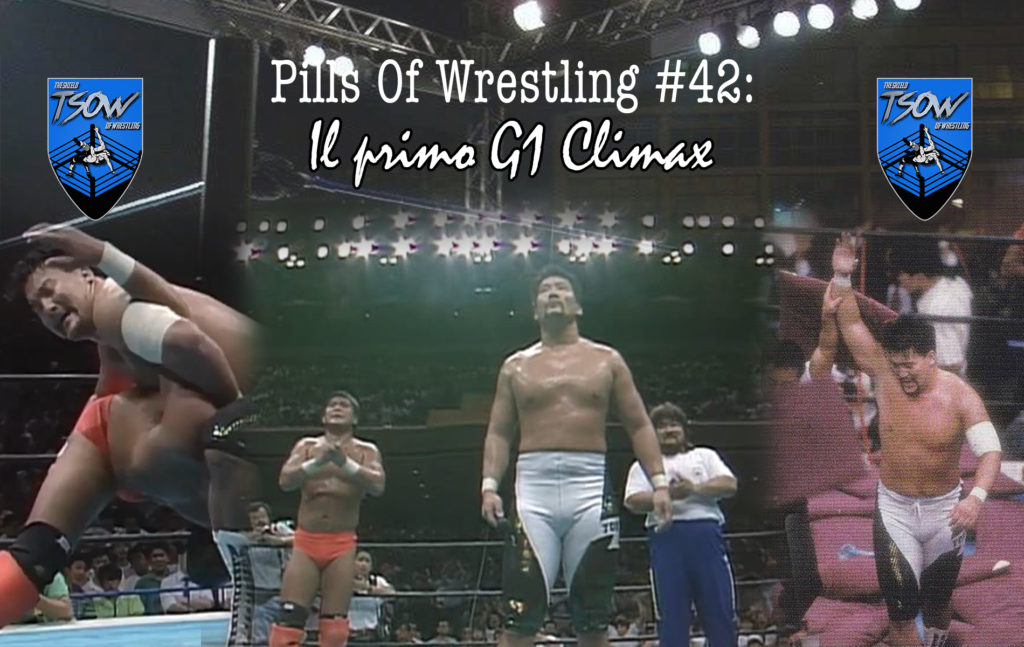 Pills Of Wrestling #42: il primo G1 Climax