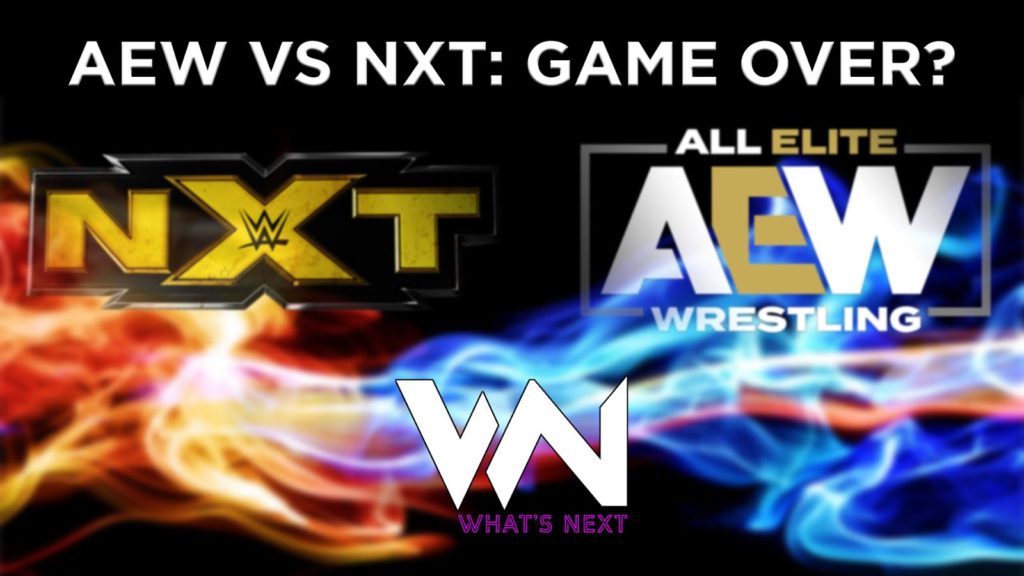What's Next #90 AEW vs NXT: Game Over?