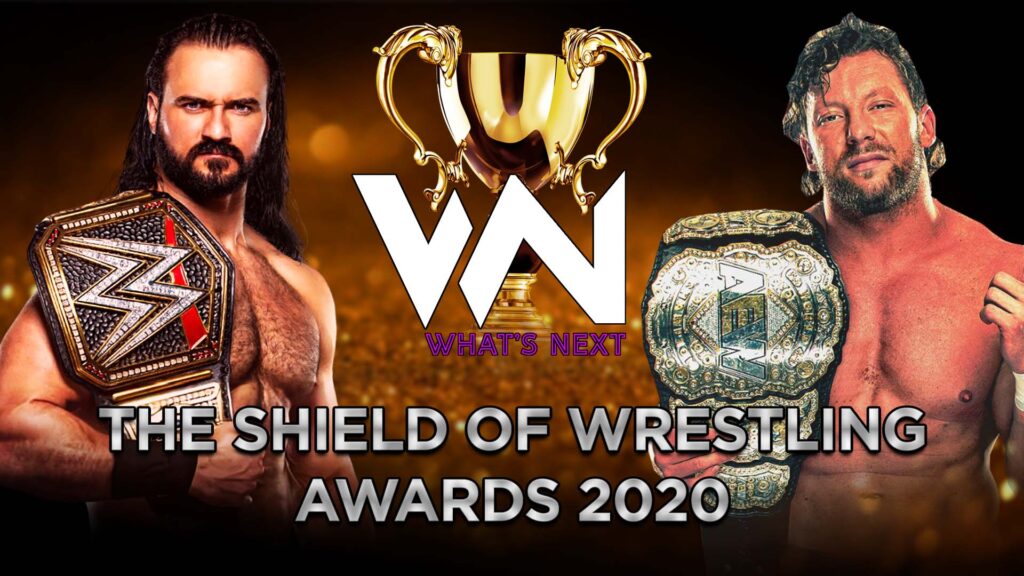 What's Next #104: The Shield Of Wrestling Awards 2020