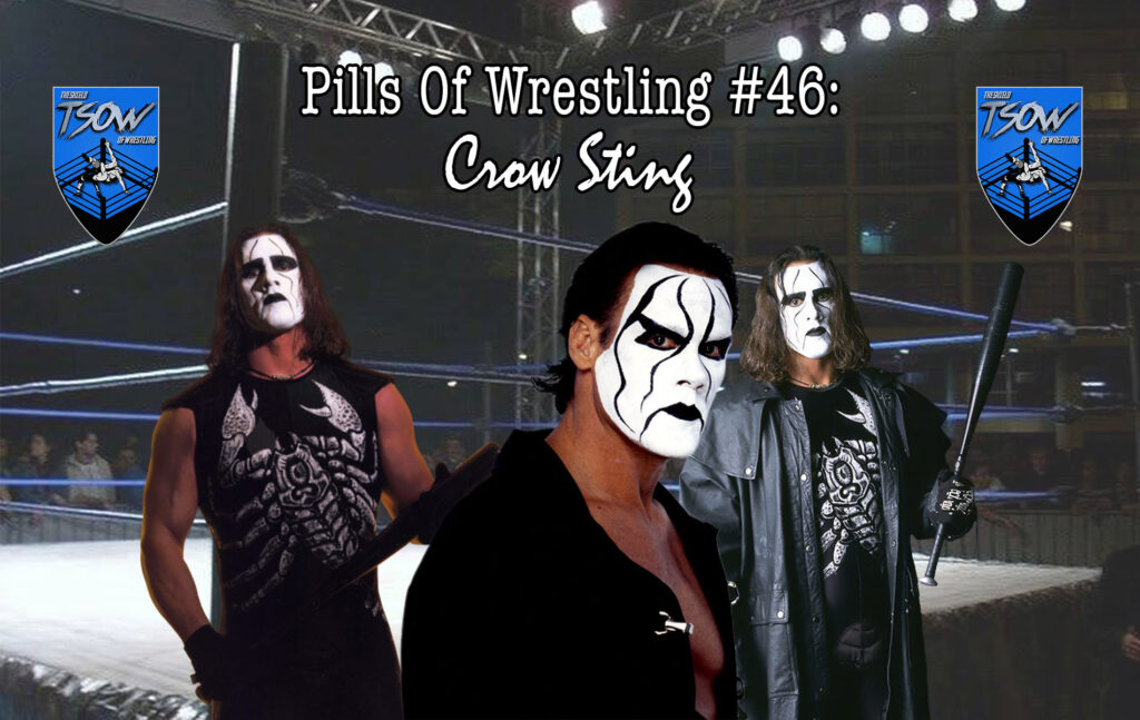 Pills Of Wrestling #46: Crow Sting