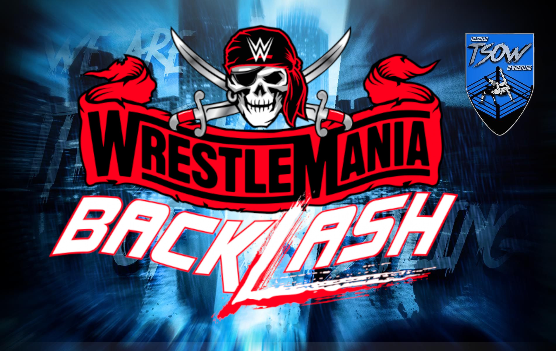 WrestleMania Backlash Streaming, orario e come vederlo