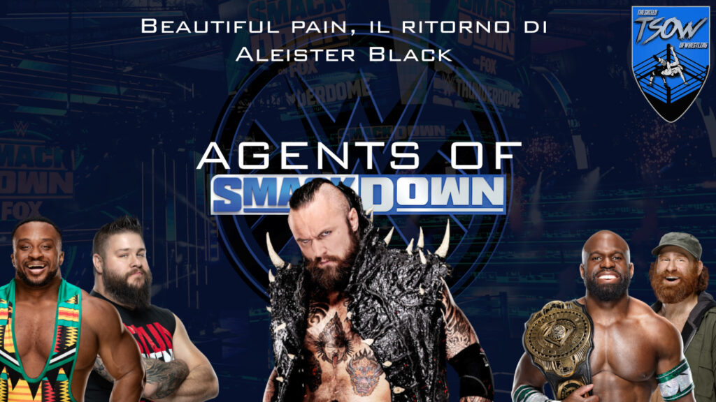 Agents Of Smackdown #7 Beautiful pain, il ritorno di Aleister Black