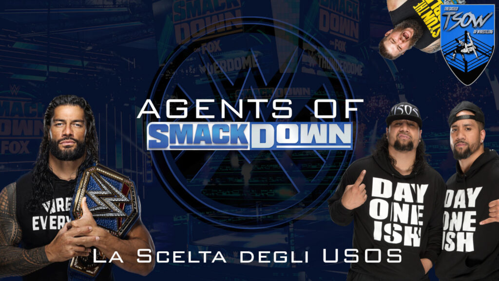 Agents Of SmackDown #8 La scelta degli USOS