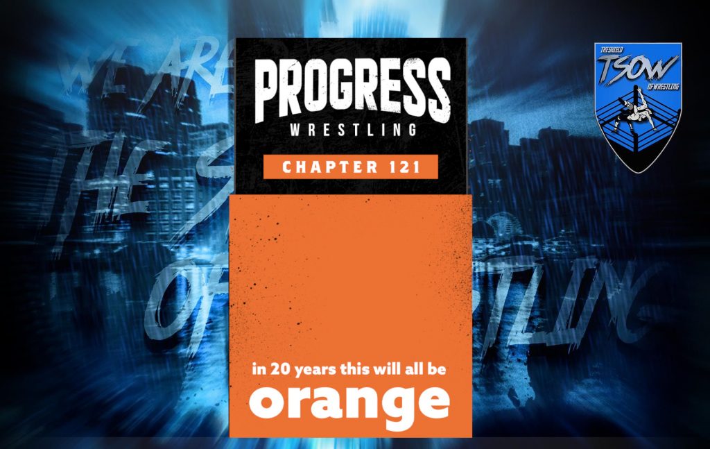 PROGRESS Wrestling Chapter 121 Risultati