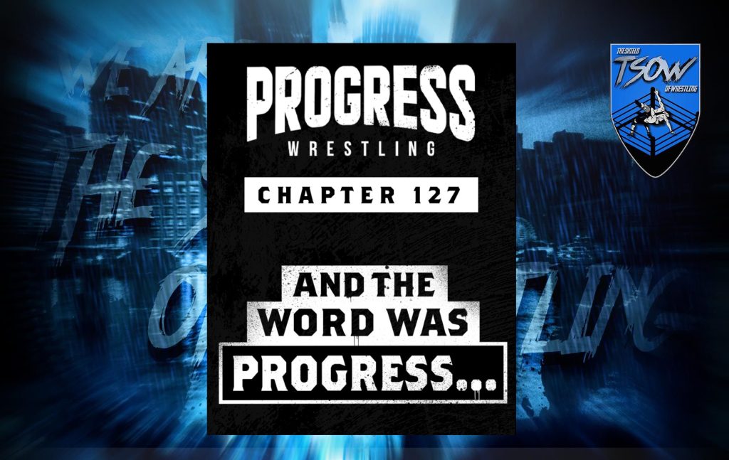 PROGRESS Wrestling: pubblicato Chapter 127 sul WWE Network