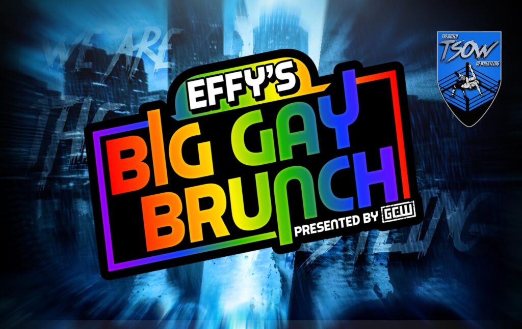 GCW Effy's Big Gay Brunch - Card dell'evento