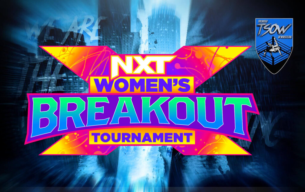 NXT Breakout Tournament 2022: rivelato il tabellone del torneo