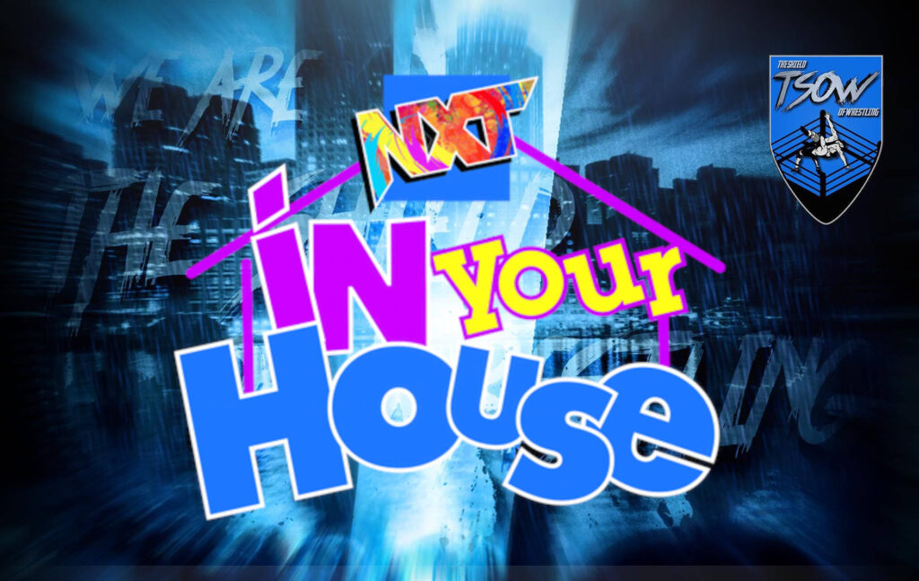 NXT In Your House 2022 - Streaming, orario e come vederlo