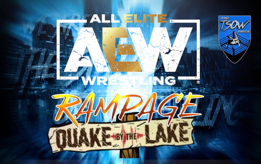 AEW Rampage Quake by the Lake 2022 - Card dell'episodio