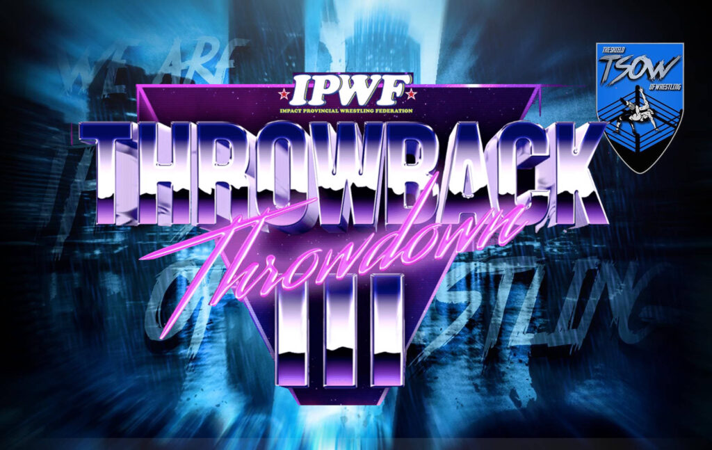 Throwback Throwdown 3 - Risultati dello show IMPACT