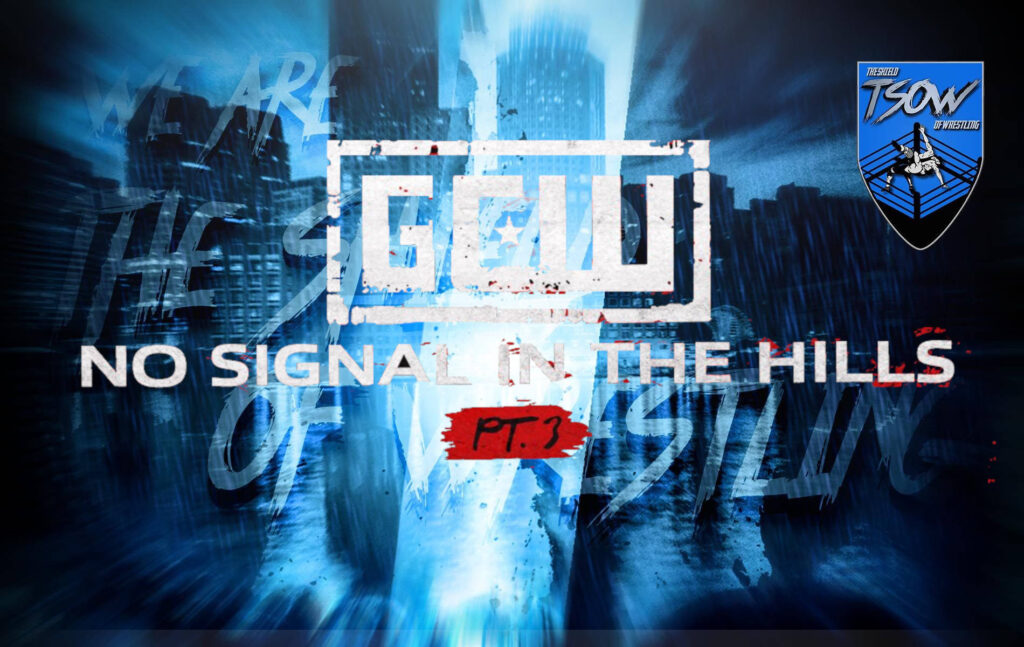 GCW No Signal in the Hills Pt.3 - Risultati dello show