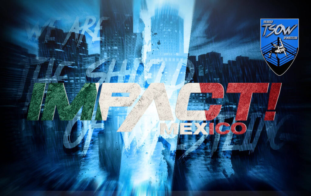 IMPACT Goes to Mexico 2023 - Risultati della puntata