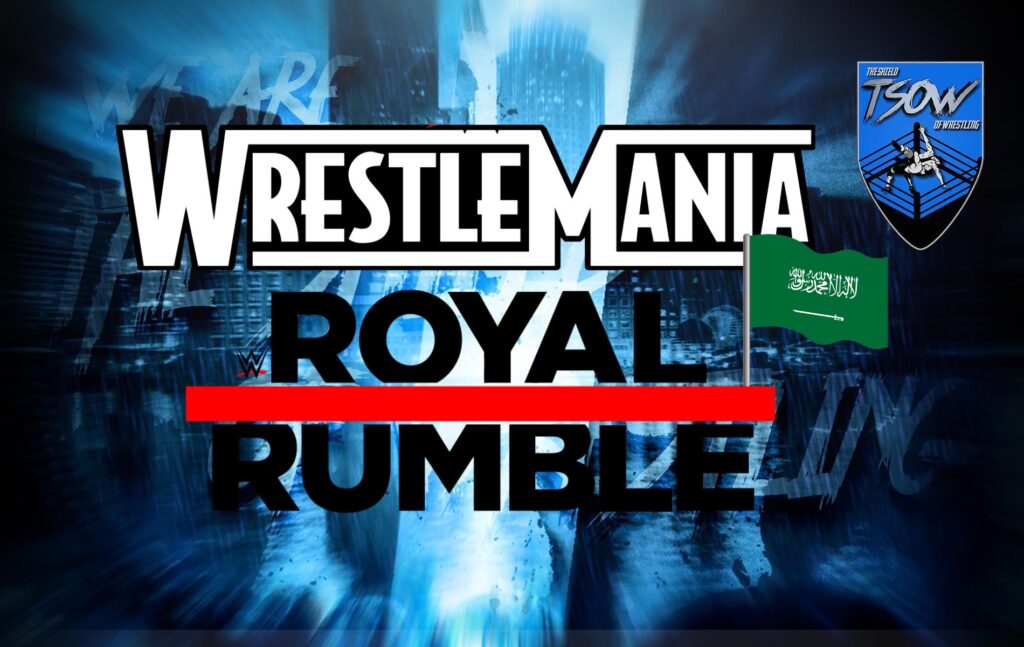 WrestleMania o Royal Rumble in Arabia Saudita? Le ultime