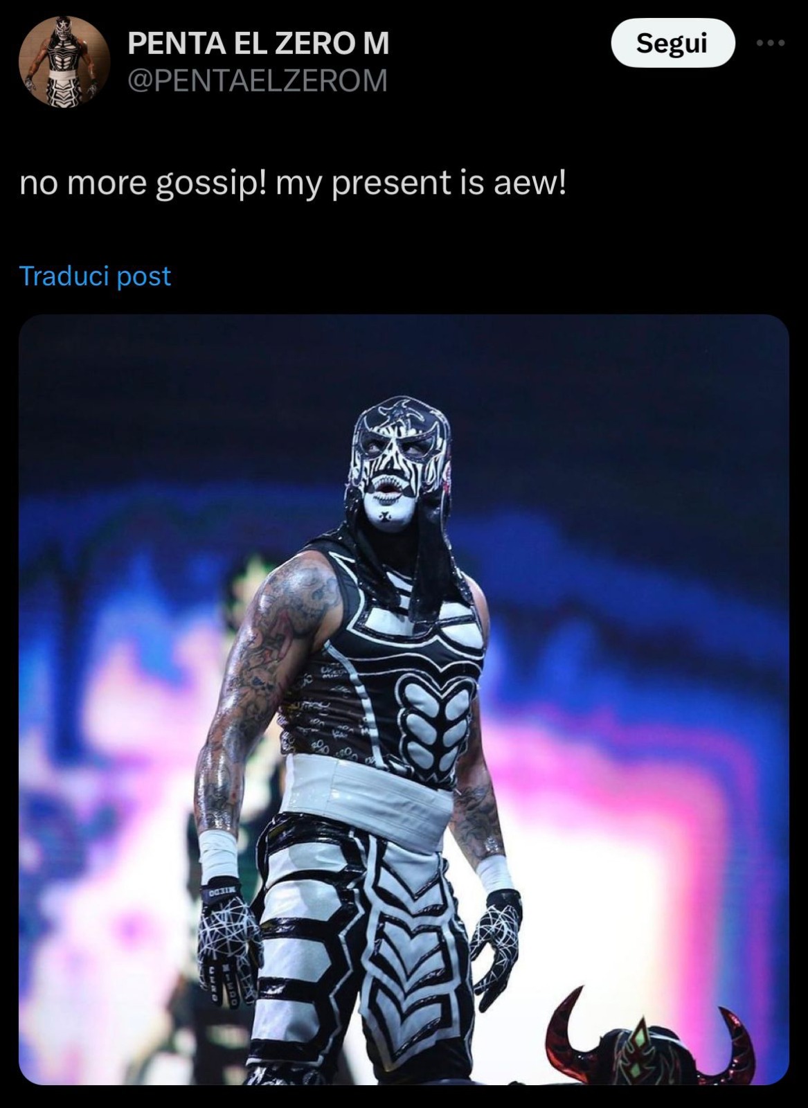 Penta El Zero Miedo non vuole gossip, il presente è in AEW