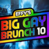 GCW Effy's Big Gay Brunch 10 - La card