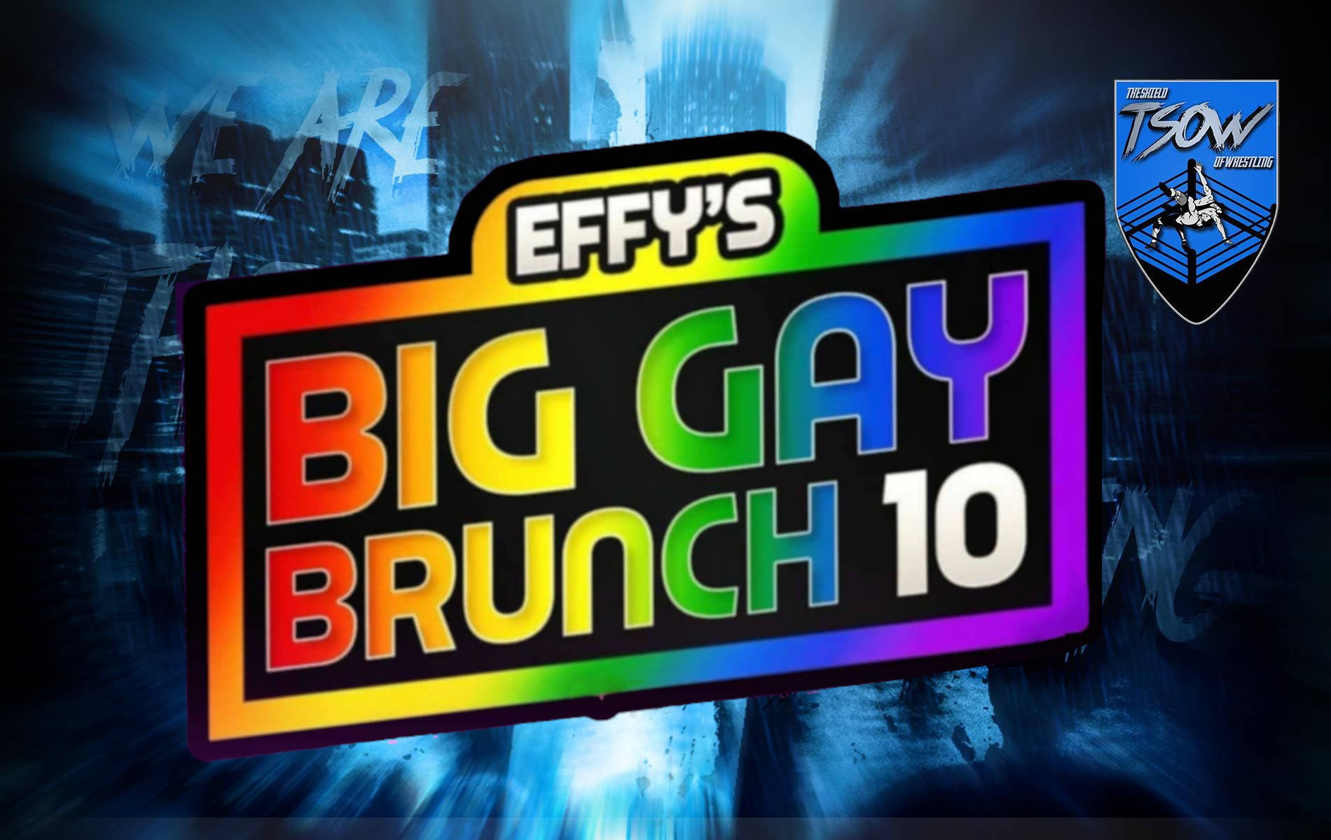 GCW Effy's Big Gay Brunch 10 - La card