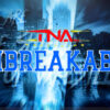 TNA Unbreakable 2025 - Streaming, orario e come vederlo