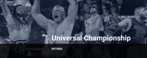 Il WWE Universal Championship ufficialmente ritirato?