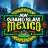 Annunciato il mese di AEW Grand Slam Mexico