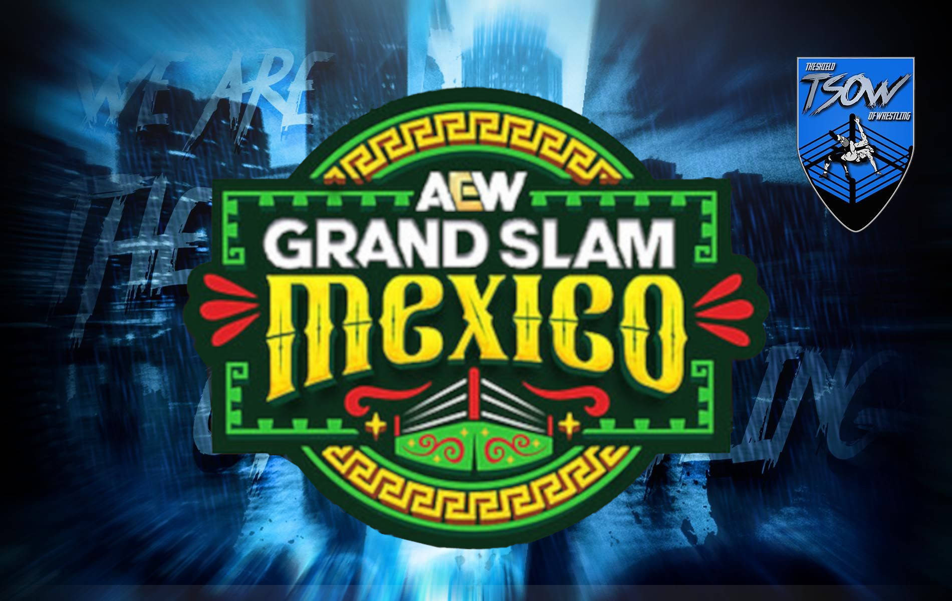 AEW Grand Slam Mexico 2026 si terrà il 5 agosto
