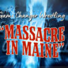 Risultati GCW Massacre in Maine 2025