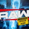 RAW, gli spoiler della puntata del 31-08-2026