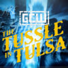 Risultati GCW The Tussle in Tulsa 2026
