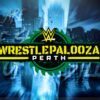WrestlePalooza 2026 si terrà il 12/12 a Perth, in Australia