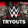 WWE Tryout, cosa sono e come funzionano?